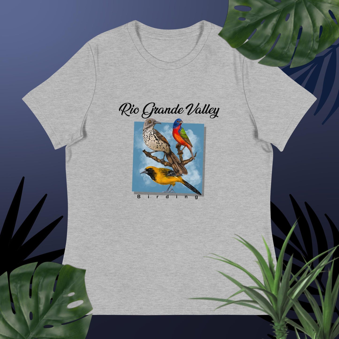 Birding in the RGV -Women's Relaxed T-Shirt